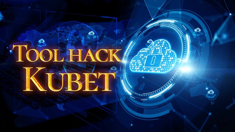 Tool hack Kubet là gì?